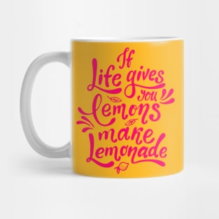 If life gives you lemons Mug